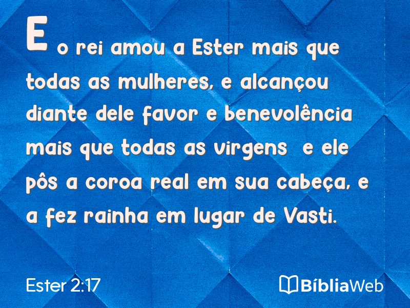 Ester 2:17 em imagem para compartilhar