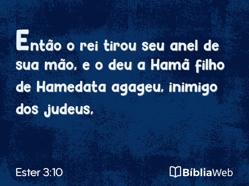Ester 3:10 em imagem para compartilhar
