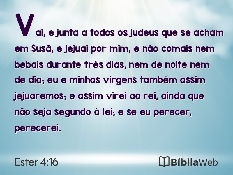 Ester 4:16 em imagem para compartilhar