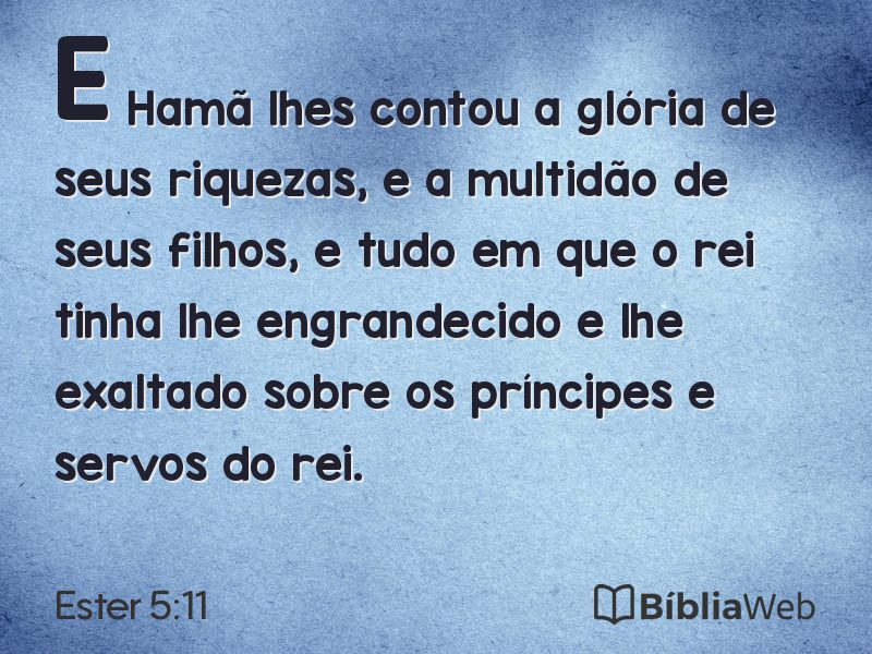 Ester 5:11 em imagem para compartilhar