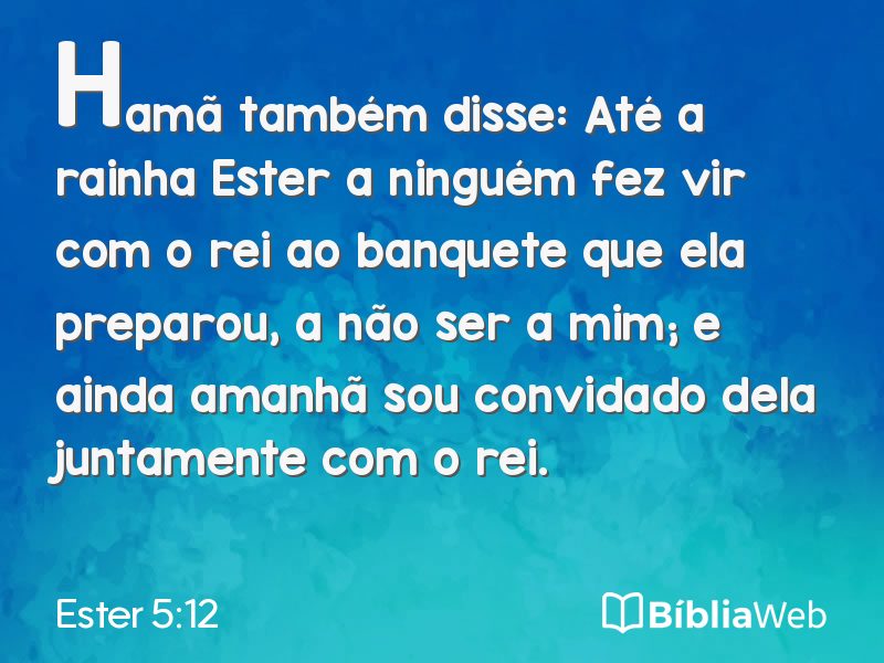 Ester 5:12 em imagem para compartilhar