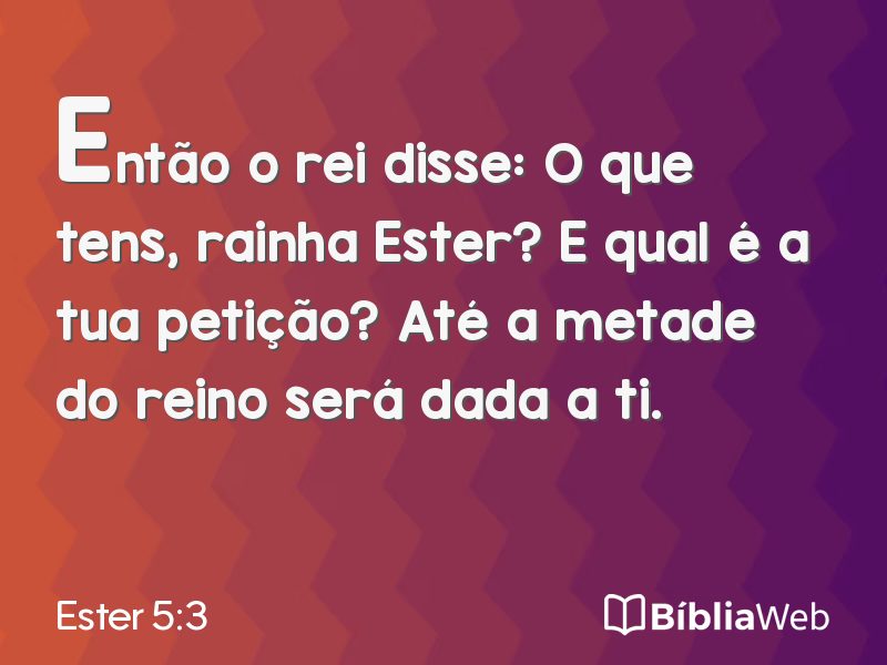 Ester 5:3 em imagem para compartilhar