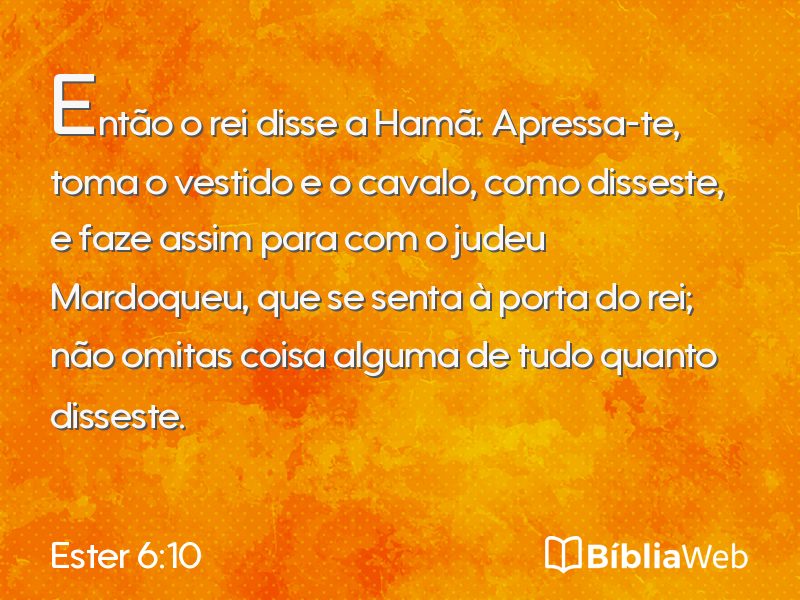 Ester 6:10 em imagem para compartilhar