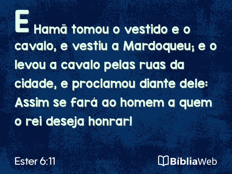 Ester 6:11 em imagem para compartilhar
