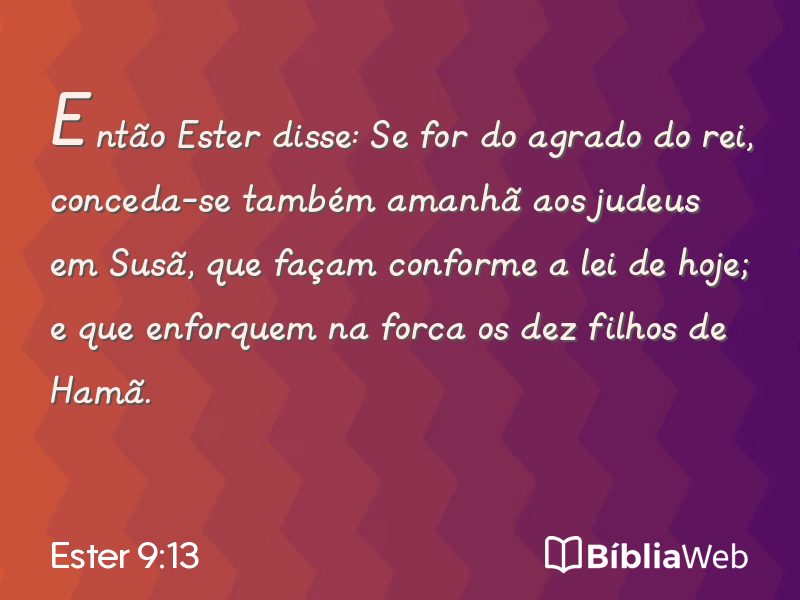 Ester 9:13 em imagem para compartilhar