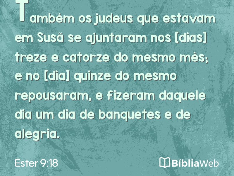 Ester 9:18 em imagem para compartilhar