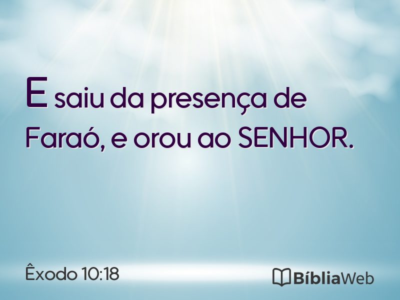 Êxodo 10:18 em imagem para compartilhar