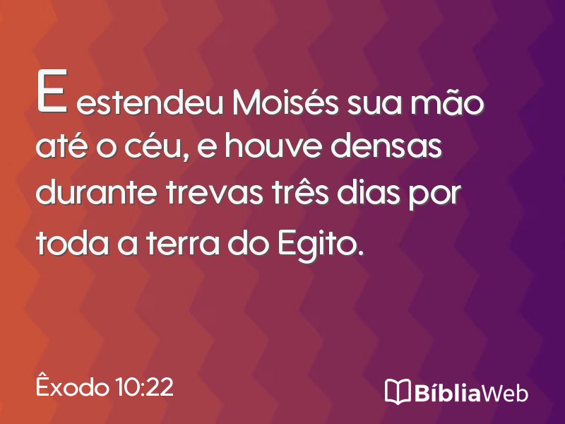 Êxodo 10:22 em imagem para compartilhar