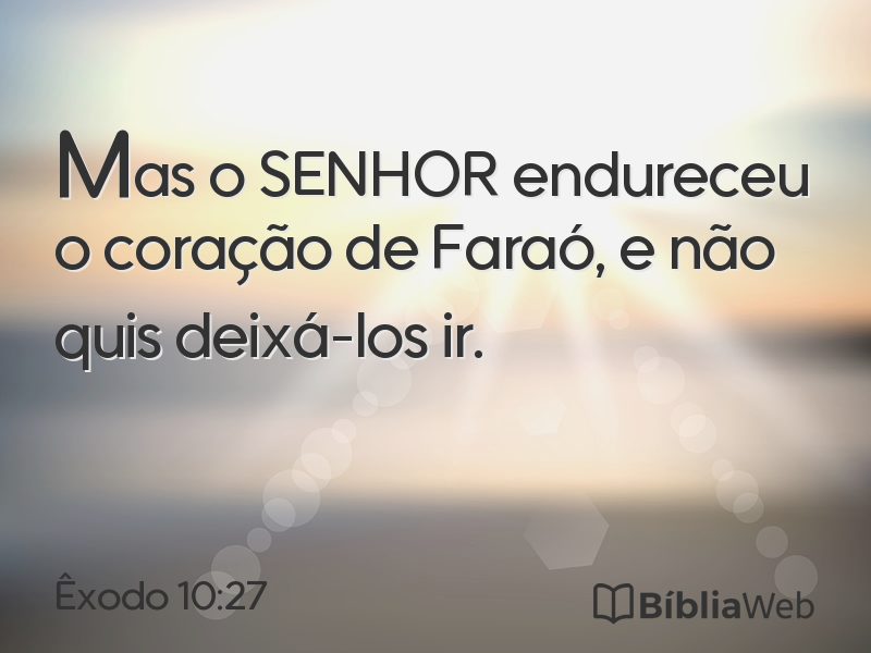 Êxodo 10:27 em imagem para compartilhar