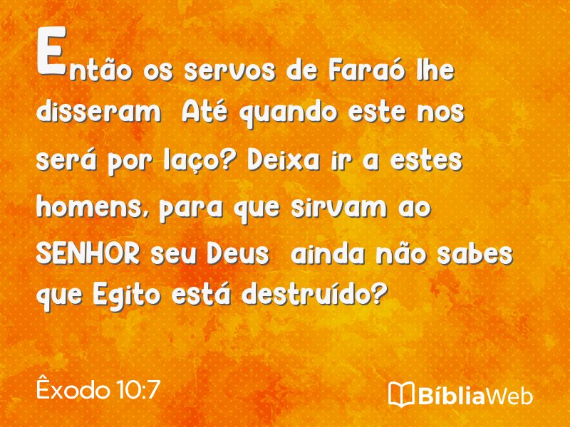 Êxodo 10:7 em imagem para compartilhar