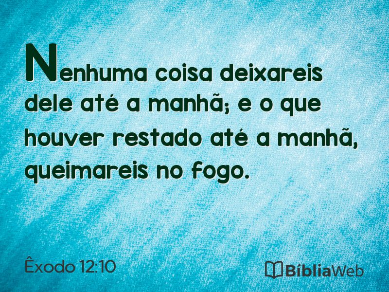Êxodo 12:10 em imagem para compartilhar