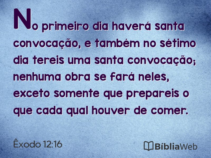 Êxodo 12:16 em imagem para compartilhar