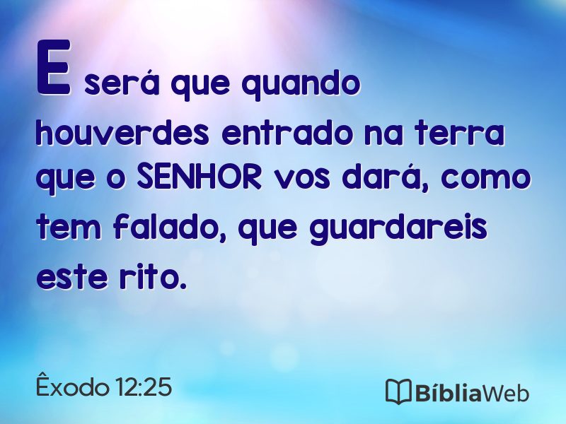 Êxodo 12:25 em imagem para compartilhar
