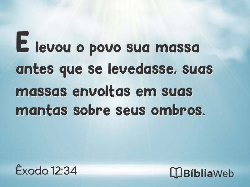 Êxodo 12:34 em imagem para compartilhar