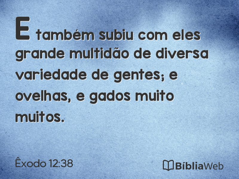 Êxodo 12:38 em imagem para compartilhar