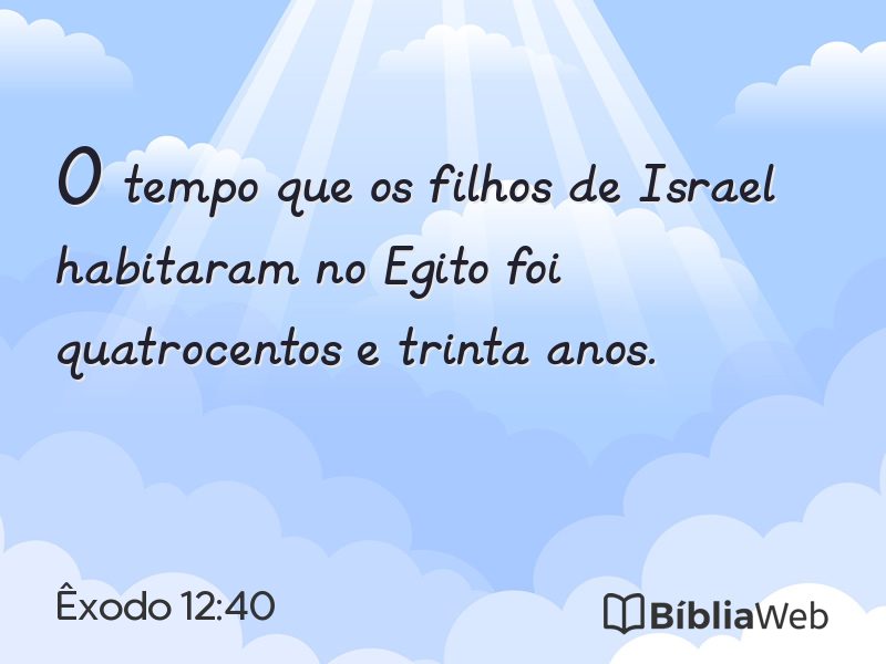 Êxodo 12:40 em imagem para compartilhar