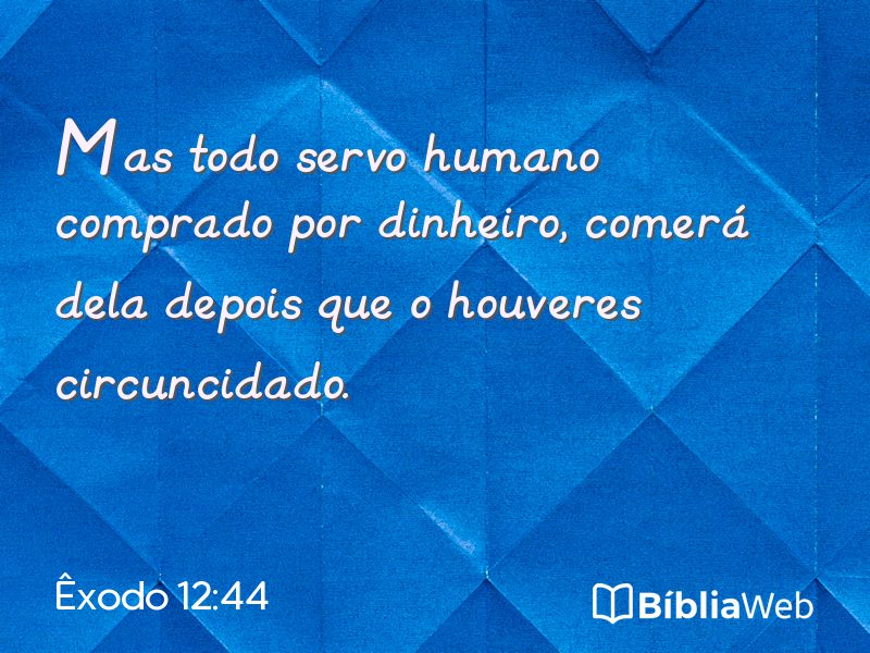Êxodo 12:44 em imagem para compartilhar