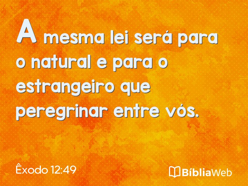 Êxodo 12:49 em imagem para compartilhar