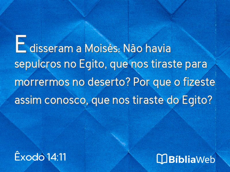 Êxodo 14:11 em imagem para compartilhar