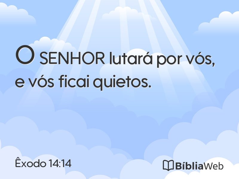 Êxodo 14:14 em imagem para compartilhar