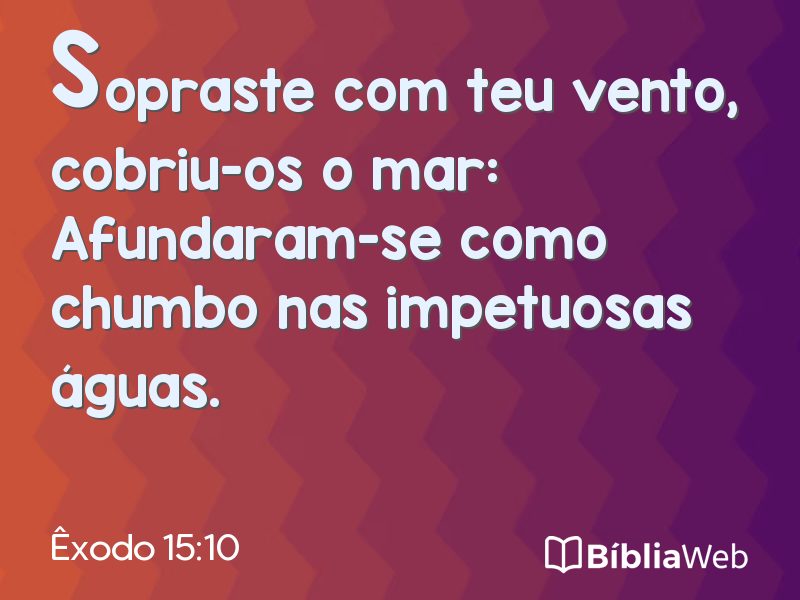 Êxodo 15:10 em imagem para compartilhar