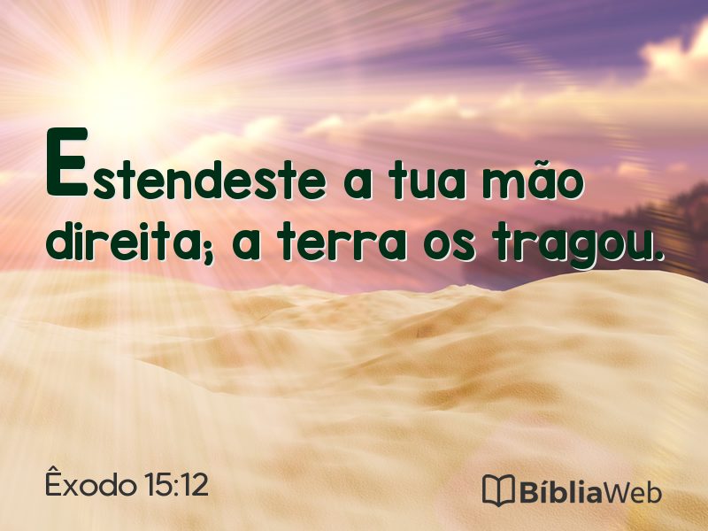 Êxodo 15:12 em imagem para compartilhar