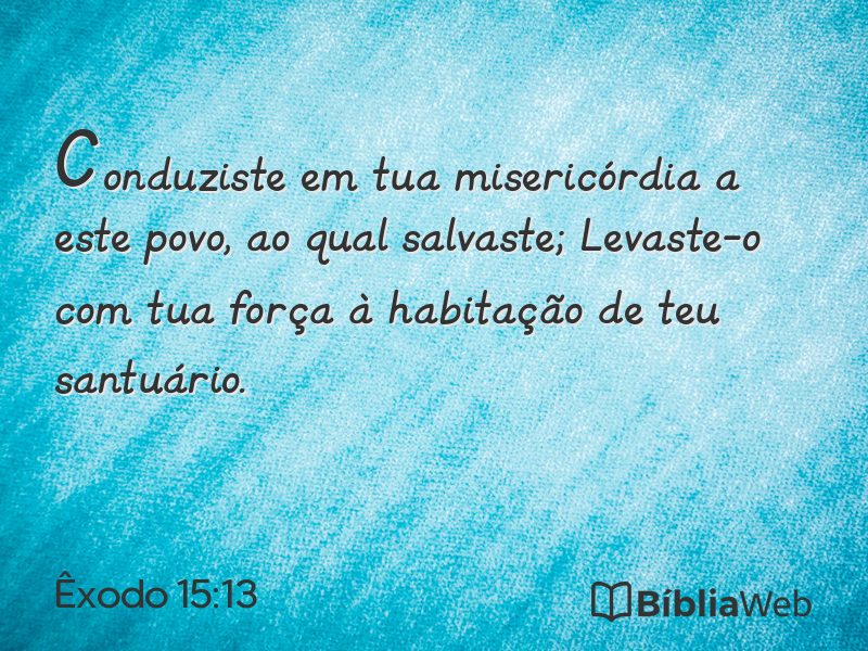 Êxodo 15:13 em imagem para compartilhar