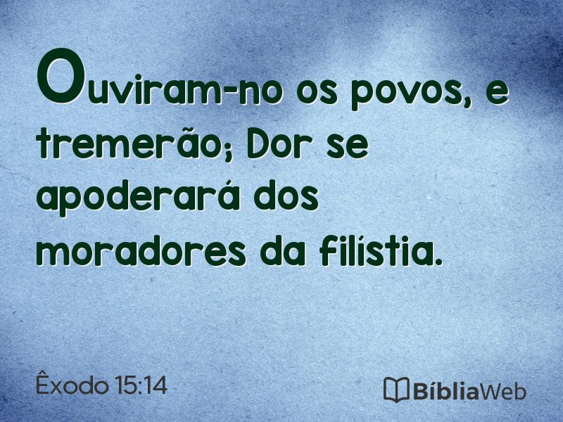 Êxodo 15:14 em imagem para compartilhar