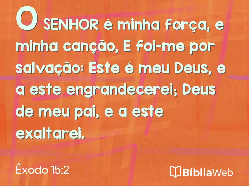 Êxodo 15:2 em imagem para compartilhar