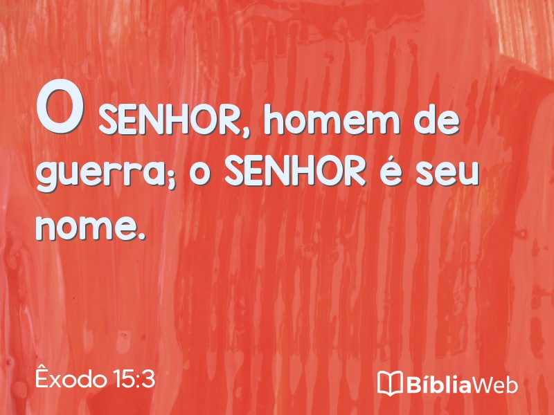 Êxodo 15:3 em imagem para compartilhar