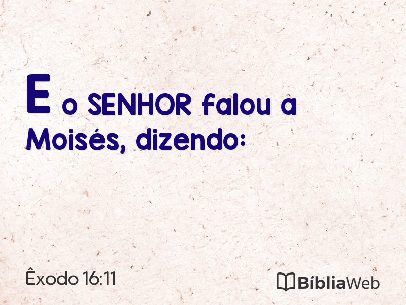 Êxodo 16:11 em imagem para compartilhar
