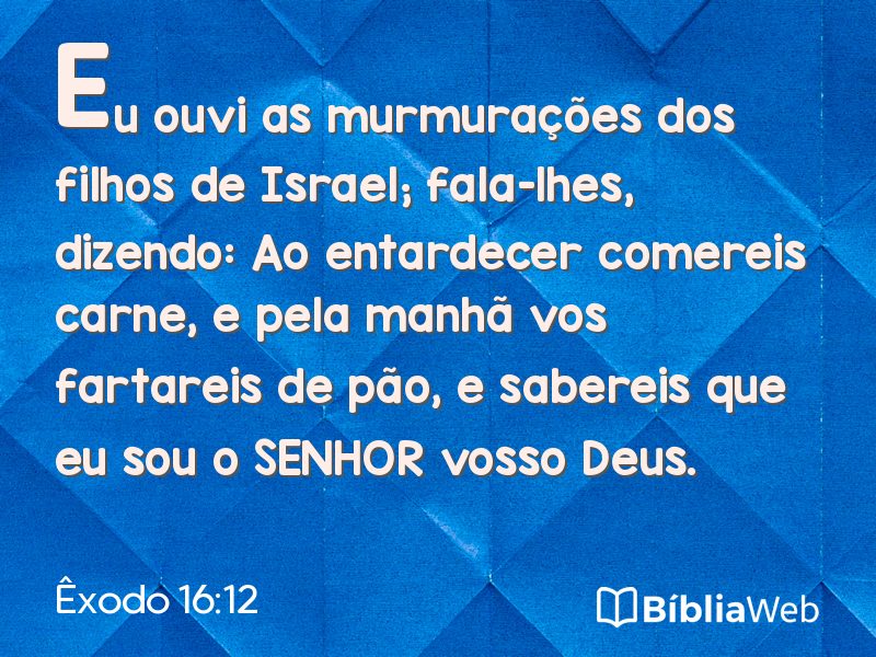 Êxodo 16:12 em imagem para compartilhar