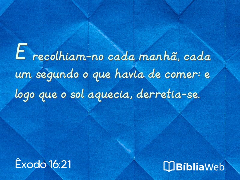 Êxodo 16:21 em imagem para compartilhar