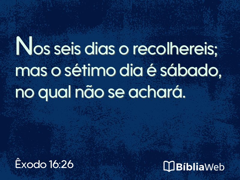 Êxodo 16:26 em imagem para compartilhar