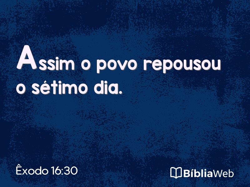 Êxodo 16:30 em imagem para compartilhar