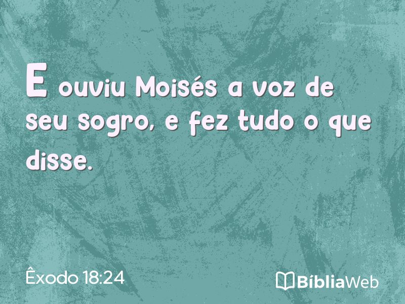 Êxodo 18:24 em imagem para compartilhar
