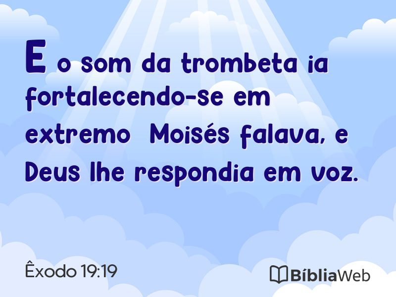 Êxodo 19:19 em imagem para compartilhar