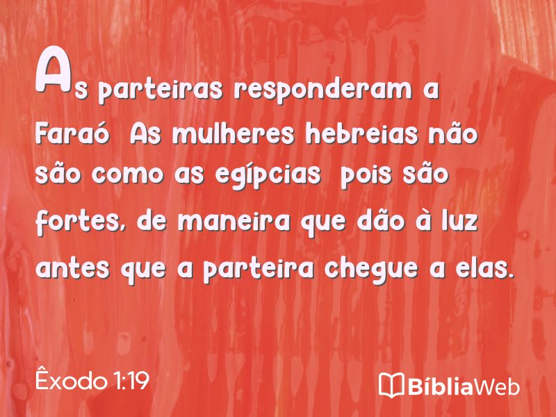 Êxodo 1:19 em imagem para compartilhar