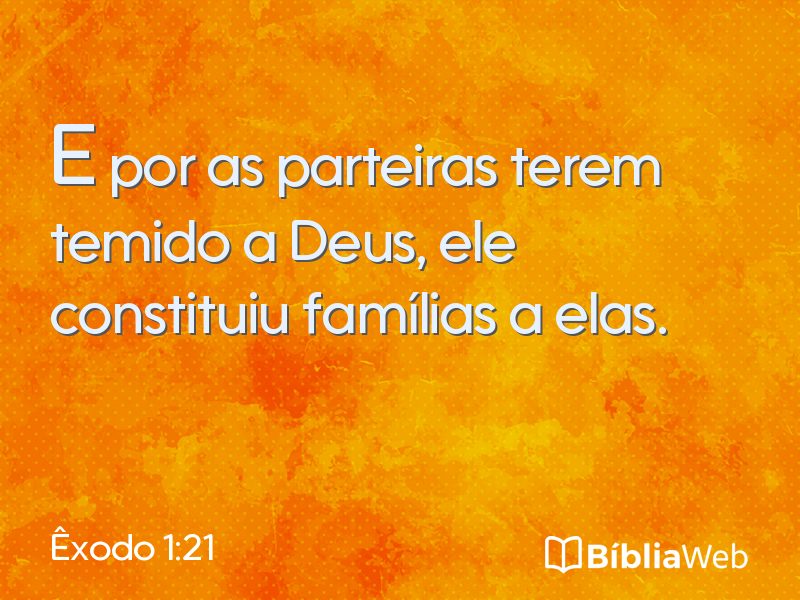 Êxodo 1:21 em imagem para compartilhar
