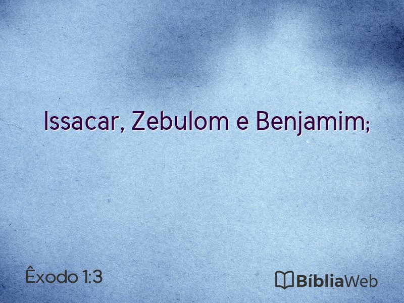 Êxodo 1:3 em imagem para compartilhar