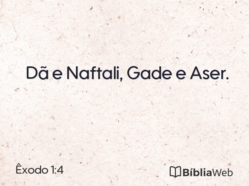 Êxodo 1:4 em imagem para compartilhar