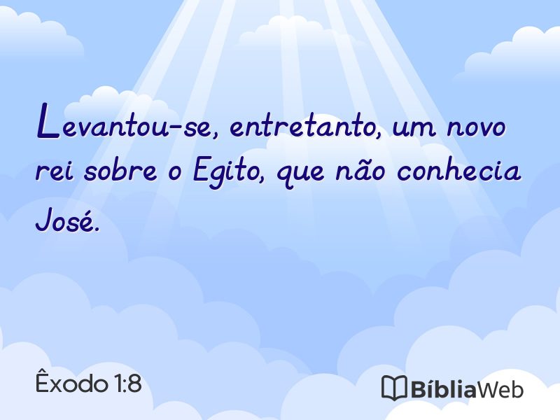 Êxodo 1:8 em imagem para compartilhar