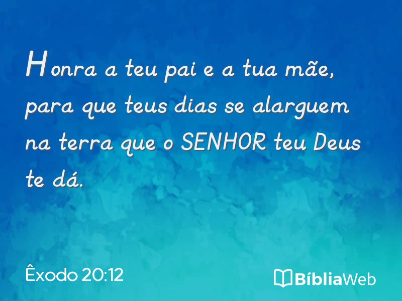 Êxodo 20:12 em imagem para compartilhar