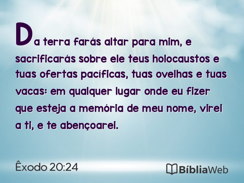 Êxodo 20:24 em imagem para compartilhar