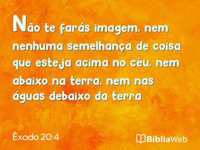 Êxodo 20:4 em imagem para compartilhar