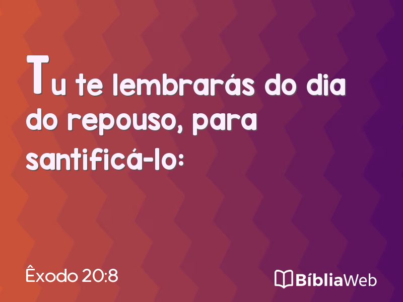 Êxodo 20:8 em imagem para compartilhar