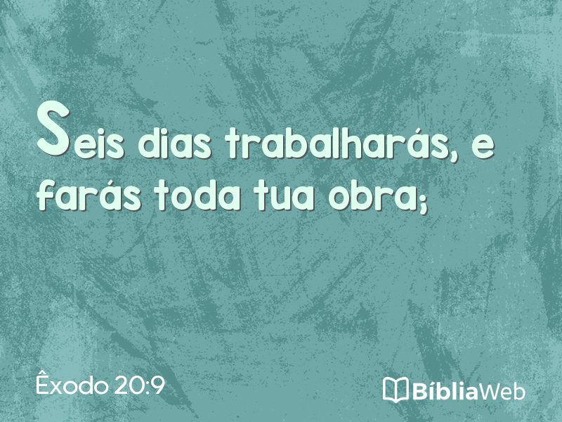 Êxodo 20:9 em imagem para compartilhar