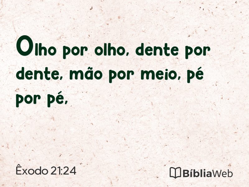 Êxodo 21:24 em imagem para compartilhar