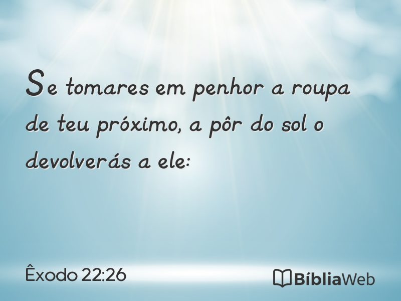 Êxodo 22:26 em imagem para compartilhar