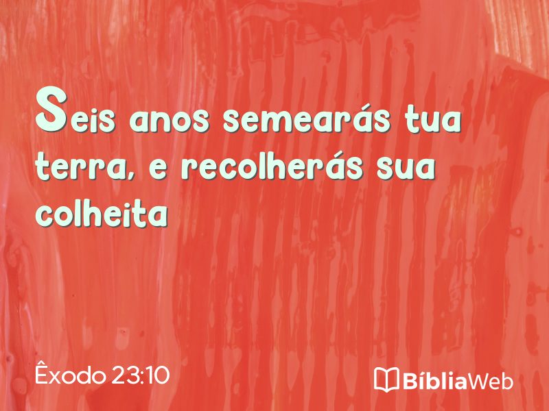 Êxodo 23:10 em imagem para compartilhar